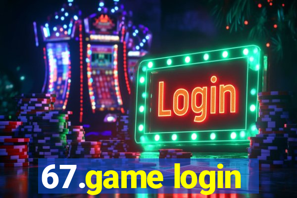 67.game login